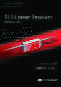 It makes Technological Sense  PLR Linear Resolver PLR リニアレゾルバ  オールインワン型