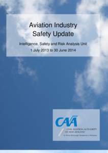 Aviation Industry safety Update - Intelligence, Safety and Risk Analysis Unit - 1 Jul 2013 to 30 Jun 2014