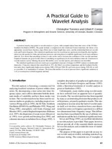 A Practical Guide to Wavelet Analysis Christopher Torrence and Gilbert P. Compo Program in Atmospheric and Oceanic Sciences, University of Colorado, Boulder, Colorado  ABSTRACT