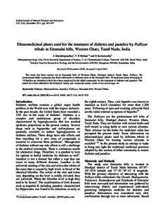 Indian Journal of Natural Products and Resources Vol. 2(4), December 2011, pp[removed]Ethnomedicinal plants used for the treatment of diabetes and jaundice by Palliyar tribals in Sirumalai hills, Western Ghats, Tamil Na