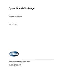 Cyber Grand Challenge  Master Schedule April 15, 2015