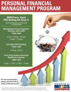 PERSONAL FINANCIAL MANAGEMENT PROGRAM MCRD Parris Island IPAC Building 923, Room 41 All Financial Classes will be held on Wednesdays