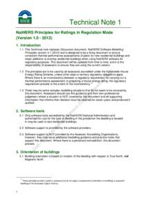 Technical Note 1 NatHERS Principles for Ratings in Regulation Mode (VersionIntroduction 1.1 This Technical note replaces Discussion document, NatHERS Software Modelling Principles versionand i