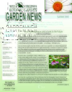 GARDEN NEWS  Summer 2016 Levy Postmortem and a Look to the Future