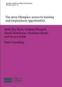 Employment experiences, skills and aspirations of ethnic minorities in the five host Boroughs of London Olympic in relation to Olympic Games 2012