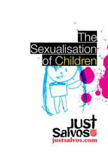 The Sexualisation of Children watch >>