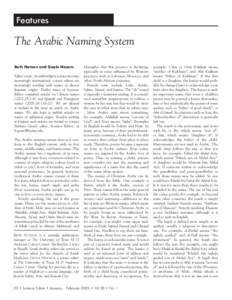 Features  The Arabic Naming System Beth Notzon and Gayle Nesom Editor’s note: As authorship in science becomes increasingly international, science editors are