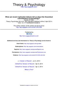 Theory & Psychology http://tap.sagepub.com/ What can recent replication failures tell us about the theoretical commitments of psychology?