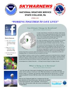 SKYWARNEWS NATIONAL WEATHER SERVICE STATE COLLEGE, PA SPRING 2013  “WORKING TOGETHER TO SAVE LIVES”