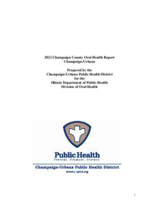 2012 Champaign County Oral Health Report _FINAL