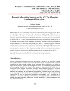 Computer Communication & Collaboration (Vol. 3, Issue 4, 2015) ISSNPrintOnline) Submitted on Nov. 21, 2015 (DOIC: Personal Information Security and the IoT: The Changing
