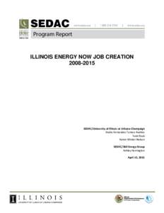 Microsoft Word - Illinois Energy Now Job Creation 2008-2015_2015_04_15