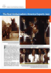Embassy of the United States of America  The Real Ambassadors: America Exports Jazz Lucille Armstrong films Louis in a classic tourist setting in Giza, Egypt.  Courtesy of the Louis Armstrong House Museum