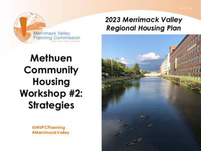 2023 Merrimack Valley Regional Housing Plan Methuen Community Housing