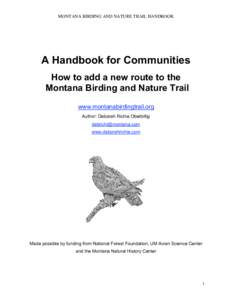 MONTANA BIRDING AND NATURE TRAIL HANDBOOK  A Handbook for Communities How to add a new route to the Montana Birding and Nature Trail www.montanabirdingtrail.org
