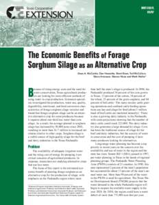 MKT-3557L[removed]The Economic Beneﬁts of Forage Sorghum Silage as an Alternative Crop Dean A. McCorkle, Dan Hanselka, Brent Bean, Ted McCollum,