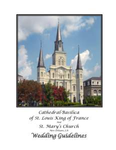 Cathedral-Basilica of St. Louis King of France And St. Mary’s Church New Orleans, LA