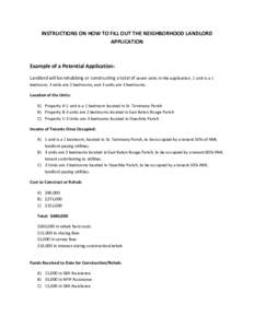 INSTRUCTIONS ON HOW TO FILL OUT THE NEIGHBORHOOD LANDLORD APPLICATION Example of a Potential Application: Landlord will be rehabbing or constructing a total of seven units in the application. 1 unit is a 1 bedroom, 3 uni