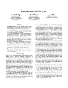 Human and Computer Preferences at Chess Kenneth W. Regan Tamal Biswas  Jason Zhou