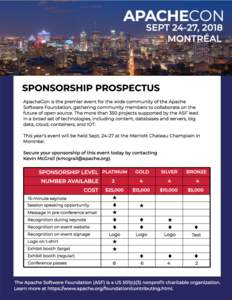APACHECON SEPT 24-27, 2018 MONTRÉAL SPONSORSHIP PROSPECTUS Additional Sponsorship Opportunities