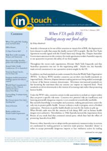 Vol 22 No 1 FebruaryContents When FTA spells BSE: Trading away our food safety 1