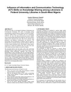 Influence of Information and Communication Technology (ICT) Skills on Knowledge Sharing among Librarians in Federal University Libraries in South-West Nigeria Ganiyu Oluwaseyi Quadri School of Social Sciences University 
