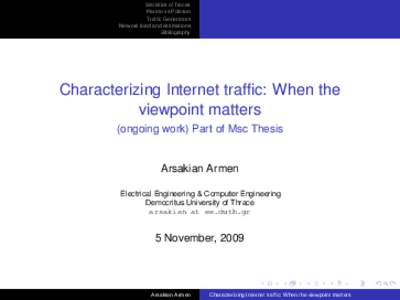 Characterizing Internet traffic: When the viewpoint matters - �going work�art of Msc Thesis