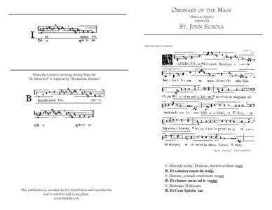 ORDINARY OF THE MASS (Missa de Angelis) prepared by ST. JOHN SCHOLA Underlined parts are intoned.