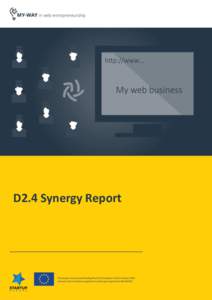 1  D2.4 Synergy Report This project has received funding from the European Union’s Horizon 2020 research and innovation programme under grant agreement No.