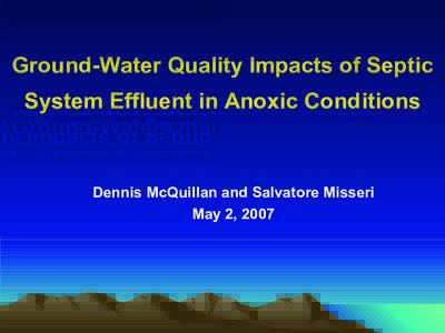 Ground Water Quality Impacts of Septic System Effluent in Anoxic Conditions