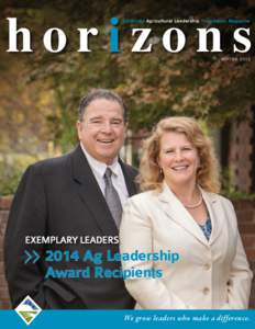 horizons California Agricultural Leadership Foundation Magazine WI NTE REXEMPLARY LEADERS