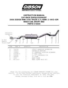 INSTRUCTION MANUAL CAT-BACK SINGLE EXHAUST 2006 DODGE RAM 1500 TRUCK 5.7L HEMI 2/4WD 4DR MEGA CAB, SHORT BED PART#316600