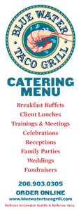 Catering Menu Breakfast Buffets Client Lunches Trainings & Meetings Celebrations