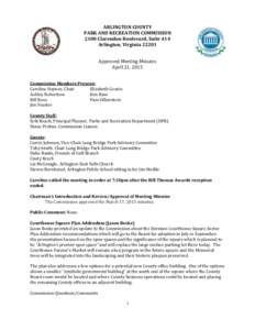 ARLINGTON COUNTY PARK AND RECREATION COMMISSION 2100 Clarendon Boulevard, Suite 414 Arlington, VirginiaApproved Meeting Minutes April 21, 2015