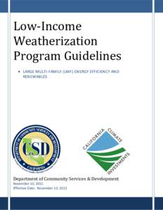 Low-Income Weatherization Program Guidelines  LARGE MULTI-FAMILY (LMF) ENERGY EFFICIENCY AND RENEWABLES