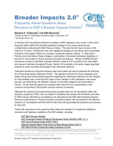 Broader Impacts 2.0®  Frequently Asked Questions About ‡ Revisions to NSF’s Broader Impacts Criterion Richard A. Tankersley1 and Patti Bourexis2