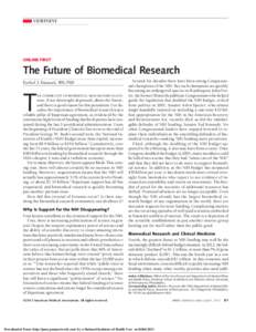 VIEWPOINT  ONLINE FIRST The Future of Biomedical Research Ezekiel J. Emanuel, MD, PhD