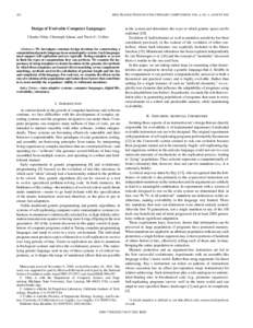 420  IEEE TRANSACTIONS ON EVOLUTIONARY COMPUTATION, VOL. 6, NO. 4, AUGUST 2002 Design of Evolvable Computer Languages Charles Ofria, Christoph Adami, and Travis C. Collier