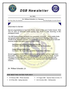 DSB Newsletter Oct 2003 Dr. William Schneider, Jr., Chairman  Mr. Vince Vitto, Vice Chairman