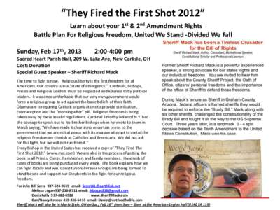 “They Fired the First Shot 2012” Learn about your 1st & 2nd Amendment Rights Battle Plan For Religious Freedom, United We Stand -Divided We Fall Sunday, Feb 17th, :00-4:00 pm