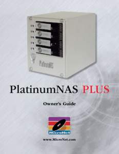 PlatinumNAS PLUS Owner’s Guide www.MicroNet.com  FCC Compliance Statement