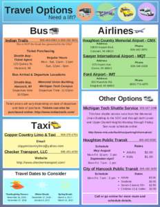 Travel Options  Need a lift? Bus  Indian Trails 
