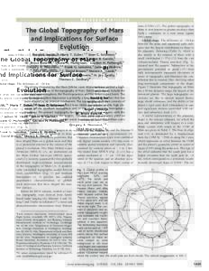 RESEARCH ARTICLES  The Global Topography of Mars and Implications for Surface Evolution David E. Smith,1* Maria T. Zuber,1,2 Sean C. Solomon,3