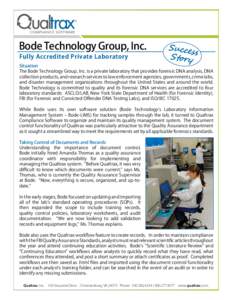 Bode Technology Group, Inc. Fully Accredited Private Laboratory Succes Story s