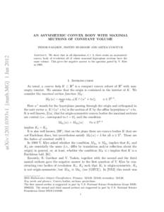 AN ASYMMETRIC CONVEX BODY WITH MAXIMAL SECTIONS OF CONSTANT VOLUME arXiv:1201.0393v1 [math.MG] 1 Jan[removed]FEDOR NAZAROV, DMITRY RYABOGIN AND ARTEM ZVAVITCH
