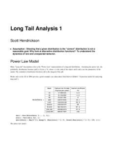 Long Tail Analysis 1 Scott Hendrickson  Assumption : Showing that a given distribution is the 