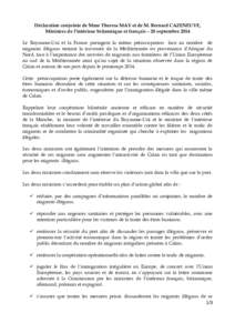 Déclaration conjointe de Mme Theresa MAY et de M. Bernard CAZENEUVE, Ministres de l’intérieur britannique et français – 20 septembre 2014 Le Royaume-Uni et la France partagent la même préoccupation face au nombr