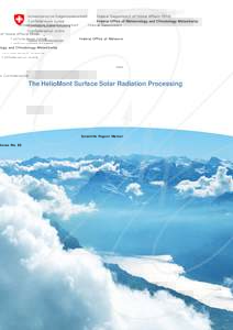 Scientific Report MeteoSwiss No. 93  The HelioMont Surface Solar Radiation Processing ¨ Reto Stockli