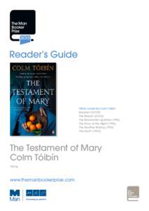 Reader’s Guide  Other novels by Colm Tóibín Brooklyn (2OO9) The Master (2OO4) The Blackwater Lightship (1996)