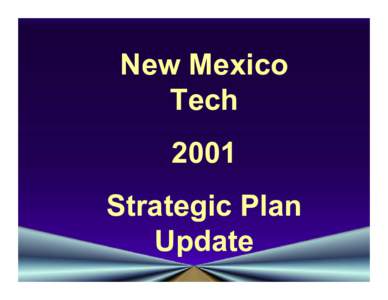 New Mexico Tech 2001 Strategic Plan Update